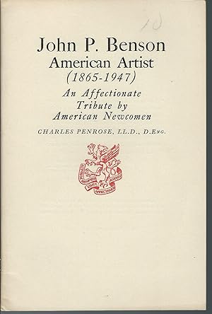 Seller image for John P. Benson, American Artist (1865-1947), An Affectionate Tribute by American Newcomen for sale by MyLibraryMarket