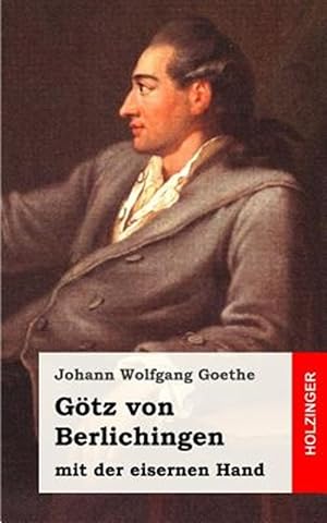 Seller image for Gtz Von Berlichingen Mit Der Eisernen Hand : Ein Schauspiel -Language: german for sale by GreatBookPrices
