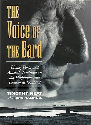 Image du vendeur pour The Voice of the Bard: Living Poets and Ancient Tradition in the Highlands and Islands of Scotland. mis en vente par Deeside Books