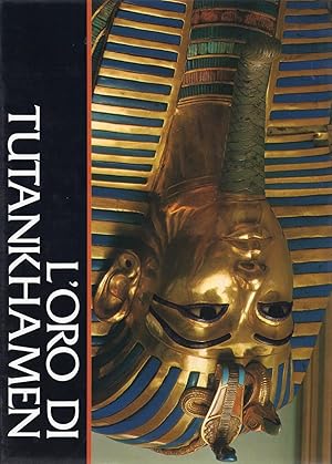 Bild des Verkufers fr L'oro di Tutankhamen zum Verkauf von Studio Bibliografico Marini