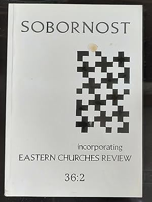 Image du vendeur pour Sobornost: The Journal of the Fellowship of S. Alban and S. Sergius. Incorporating Eastern Churches Review. Volume 36:2, 2014 mis en vente par Shore Books