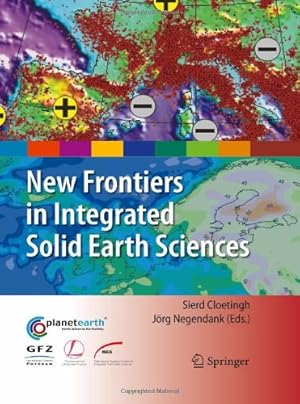 Seller image for New Frontiers in Integrated Solid Earth Sciences (International Year of Planet Earth) [Hardcover ] for sale by booksXpress