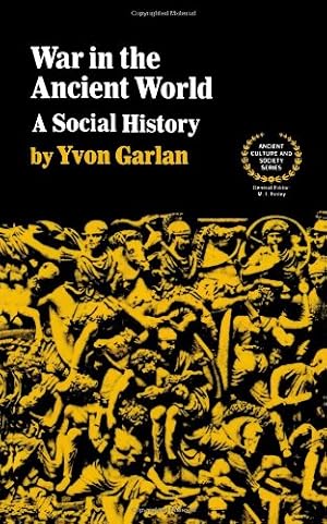 Immagine del venditore per War in the Ancient World: A Social History by Garlan, Yvon [Paperback ] venduto da booksXpress