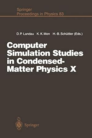 Imagen del vendedor de Computer Simulation Studies in Condensed-Matter Physics X: Proceedings of the Tenth Workshop Athens, GA, USA, February 2428, 1997 (Springer Proceedings in Physics) [Paperback ] a la venta por booksXpress