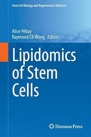 Image du vendeur pour Lipidomics of Stem Cells (Stem Cell Biology and Regenerative Medicine) [Hardcover ] mis en vente par booksXpress