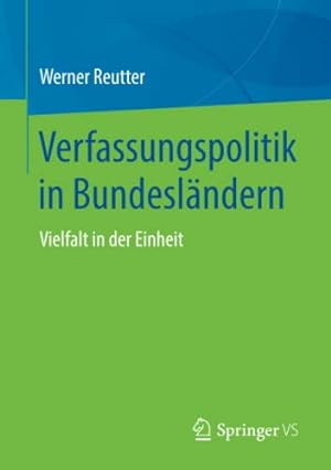 Immagine del venditore per Verfassungspolitik in Bundesländern: Vielfalt in der Einheit (German Edition) by Reutter, Werner [Paperback ] venduto da booksXpress