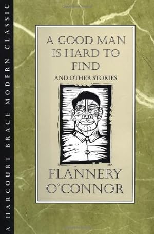 Image du vendeur pour A Good Man Is Hard to Find and Other Stories by O'Connor, Flannery [Hardcover ] mis en vente par booksXpress