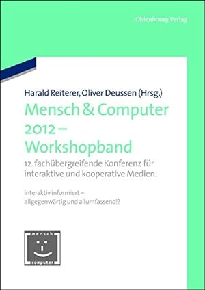 Immagine del venditore per Mensch & Computer 2012 - Workshopband (Mensch & Computer Workshopbande) (German Edition) [Paperback ] venduto da booksXpress