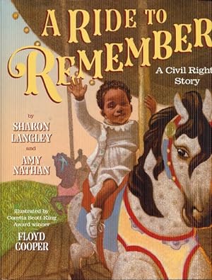 Immagine del venditore per A Ride to Remember: A Civil Rights Story venduto da The Book Faerie