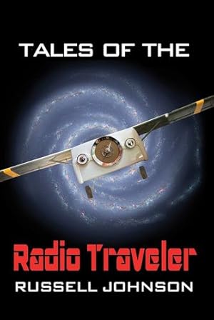 Seller image for Tales of the Radio Traveler by Johnson, Russell [Paperback ] for sale by booksXpress