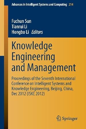 Seller image for Knowledge Engineering and Management: Proceedings of the Seventh International Conference on Intelligent Systems and Knowledge Engineering, Beijing, . in Intelligent Systems and Computing) [Paperback ] for sale by booksXpress