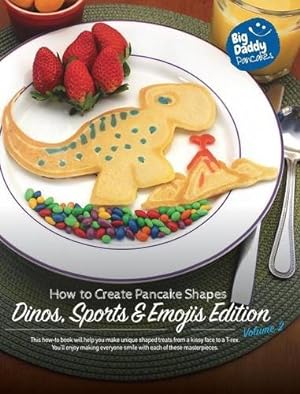 Seller image for Big Daddy Pancakes - Volume 2 / Dinos, Sports & Emojis by Paul Kaiser [Hardcover ] for sale by booksXpress