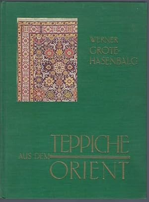 Seller image for Teppiche aus dem Orient. Ein kurzer Wegweiser for sale by Antiquariat Stange