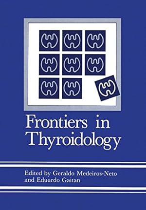 Image du vendeur pour Frontiers in Thyroidology: Volume 1 [Paperback ] mis en vente par booksXpress