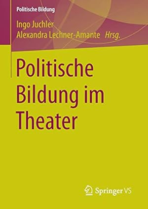 Seller image for Politische Bildung im Theater (German Edition) [Paperback ] for sale by booksXpress