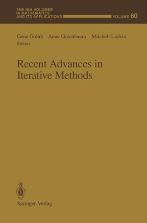 Seller image for Recent Advances in Iterative Methods (The IMA Volumes in Mathematics and its Applications) [Paperback ] for sale by booksXpress
