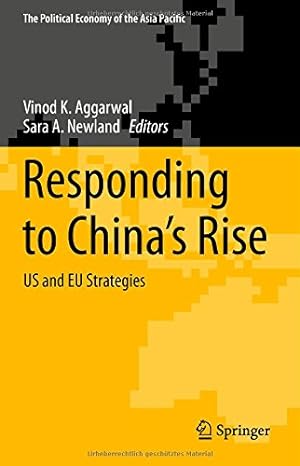 Immagine del venditore per Responding to Chinas Rise: US and EU Strategies (The Political Economy of the Asia Pacific) [Hardcover ] venduto da booksXpress