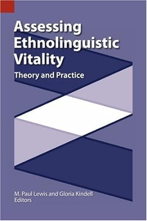 Immagine del venditore per Assessing Ethnolinguistic Vitality: Theory and Practice (Publications in Sociolinguistics, Vol. 3) [Paperback ] venduto da booksXpress