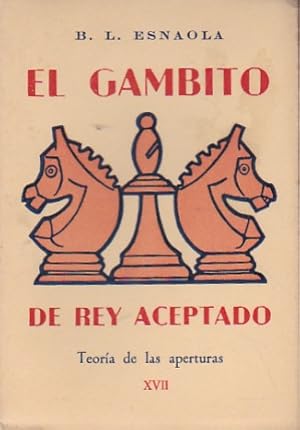 Imagen del vendedor de El gambito de rey aceptado a la venta por LIBRERA GULLIVER