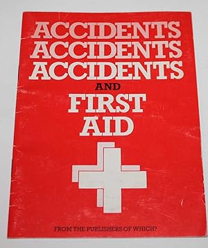 Accidents and First Aid