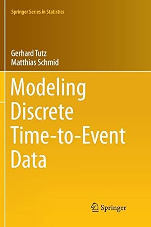 Bild des Verkufers fr Modeling Discrete Time-to-Event Data (Springer Series in Statistics) by Tutz, Gerhard [Paperback ] zum Verkauf von booksXpress