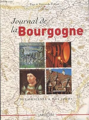 Imagen del vendedor de Journal de la Bourgone : Des origines  nos jours a la venta por Le-Livre