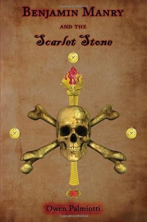 Bild des Verkufers fr Benjamin Manry and the Scarlet Stone by Palmiotti, Owen [Paperback ] zum Verkauf von booksXpress