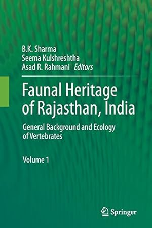 Bild des Verkufers fr Faunal Heritage of Rajasthan, India: General Background and Ecology of Vertebrates [Paperback ] zum Verkauf von booksXpress