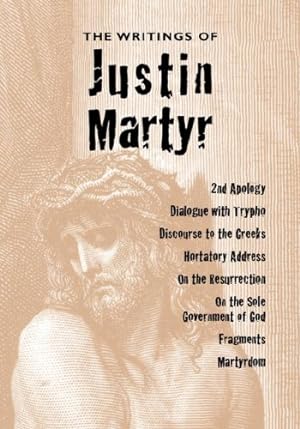Image du vendeur pour The Writings of Justin Martyr by Martyr, Justin [Paperback ] mis en vente par booksXpress