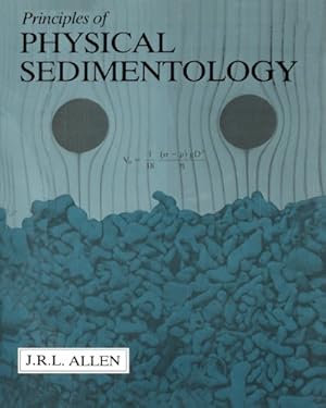 Seller image for Principles of Physical Sedimentology by Allen, John [Paperback ] for sale by booksXpress