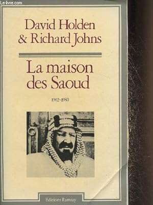 Seller image for La maison des Saoud 1902-1980 for sale by Le-Livre