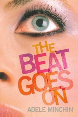 Image du vendeur pour The Beat Goes On by Minchin, Adele [Paperback ] mis en vente par booksXpress