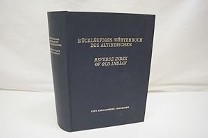 Rückläufiges Wörterbuch des Altindischen Reverse Indes of Old Indian.