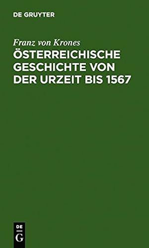 Imagen del vendedor de Osterreichische Geschichte Von Der Urzeit Bis 1526 (Sammlung G Schen) (German Edition) by Krones, Franz von [Hardcover ] a la venta por booksXpress