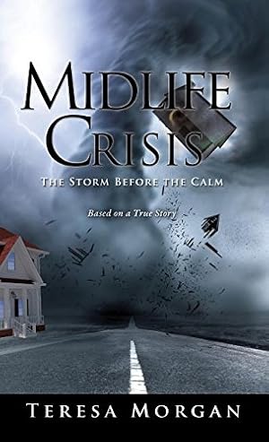 Bild des Verkufers fr Midlife Crisis: The Storm Before the Calm by Morgan, Teresa [Hardcover ] zum Verkauf von booksXpress