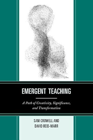 Seller image for Emergent Teaching: A Path of Creativity, Significance, and Transformation [Hardcover ] for sale by booksXpress