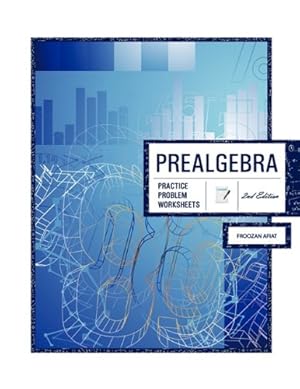 Imagen del vendedor de Prealgebra: Practice Problem Worksheets, with Medical Applications, 2nd Edition by Afiat, Froozan [Paperback ] a la venta por booksXpress