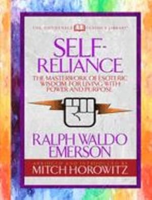 Seller image for Self-Reliance (Condensed Classics): The Unparalleled Vision of Personal Power from America's Greatest Transcendental Philosopher by Emerson, Ralph Waldo, Horowitz, Mitch [Paperback ] for sale by booksXpress