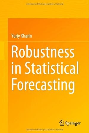 Immagine del venditore per Robustness in Statistical Forecasting by Kharin, Yuriy [Hardcover ] venduto da booksXpress