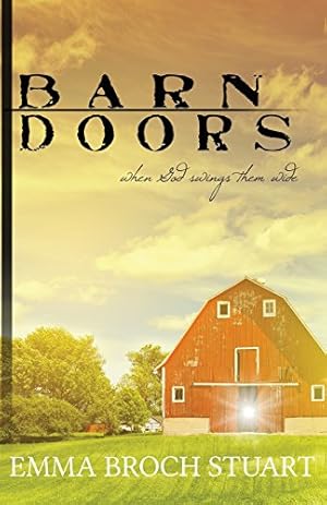 Bild des Verkufers fr Barn Doors: When God Swings Them Wide [Soft Cover ] zum Verkauf von booksXpress