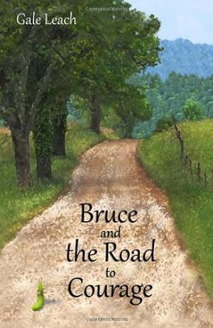 Imagen del vendedor de Bruce and the Road to Courage (The Adventures of Bruce and Friends) (Volume 1) [Soft Cover ] a la venta por booksXpress