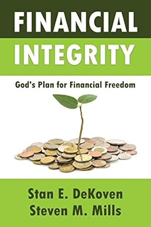 Seller image for Financial Integrity God's Plan for Financial Freedom [Soft Cover ] for sale by booksXpress