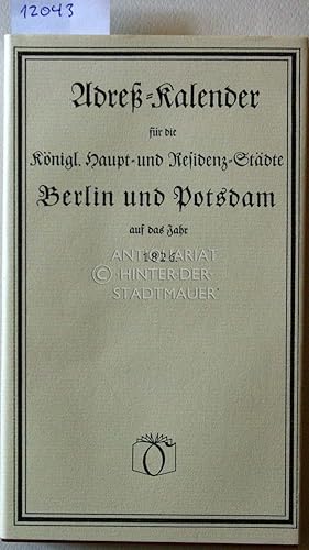 Bild des Verkufers fr Adre-Kalender fr die Knigl.[ichen] Haupt- und Residenz-Stdte Berlin und Potsdam auf das Jahr 1826. zum Verkauf von Antiquariat hinter der Stadtmauer