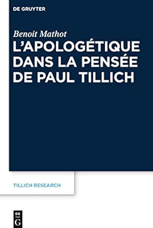Immagine del venditore per L'apologetique Dans La Pensee De Paul Tillich (Tillich Research) (French Edition) [Hardcover ] venduto da booksXpress