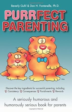 Bild des Verkufers fr Purrfect Parenting by Fontenelle, Don H., Guhl, Beverly [Paperback ] zum Verkauf von booksXpress