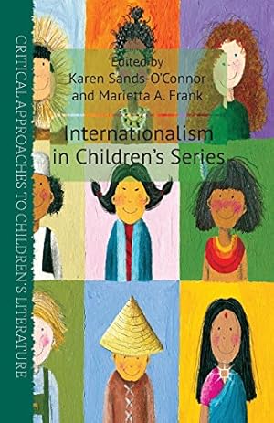 Imagen del vendedor de Internationalism in Children's Series (Critical Approaches to Children's Literature) [Paperback ] a la venta por booksXpress