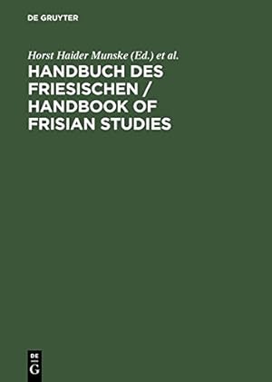 Seller image for Handbuch des Friesischen / Handbook of Frisian Studies (German Edition) by Munske, Horst Haider / Faltings, Volker F. / Vries, Oebele / Wilts, Ommo / Walker, Alastair G.H. / Hoekstra, Jarich F. /  rhammar, Nils [Hardcover ] for sale by booksXpress