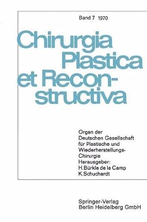 Imagen del vendedor de Organ der Deutschen Gesellschaft für Plastische und Wiederherstellungs-Chirurgie (Chirurgia Plastica et Reconstructiva) (German Edition) by de la Camp, H. Bürkle, Schuchardt, K., Axhausen, W., Buck-Gramcko, D. [Paperback ] a la venta por booksXpress