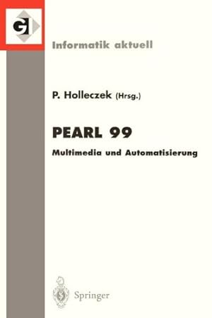 Seller image for Pearl 99: Multimedia und Automatisierung (Informatik aktuell) (German Edition) [Paperback ] for sale by booksXpress