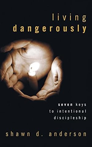 Seller image for Living Dangerously by Anderson, Shawn D. [Hardcover ] for sale by booksXpress